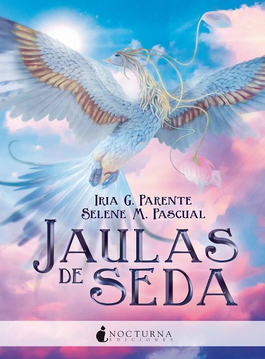 Jaulas de seda | 9788416858699 | G. Parente, Iria/M. Pascual, Selene