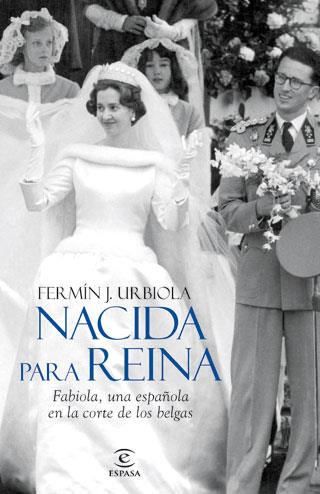 Nacida para reina | 9788467034486 | Fermín J. Urbiola