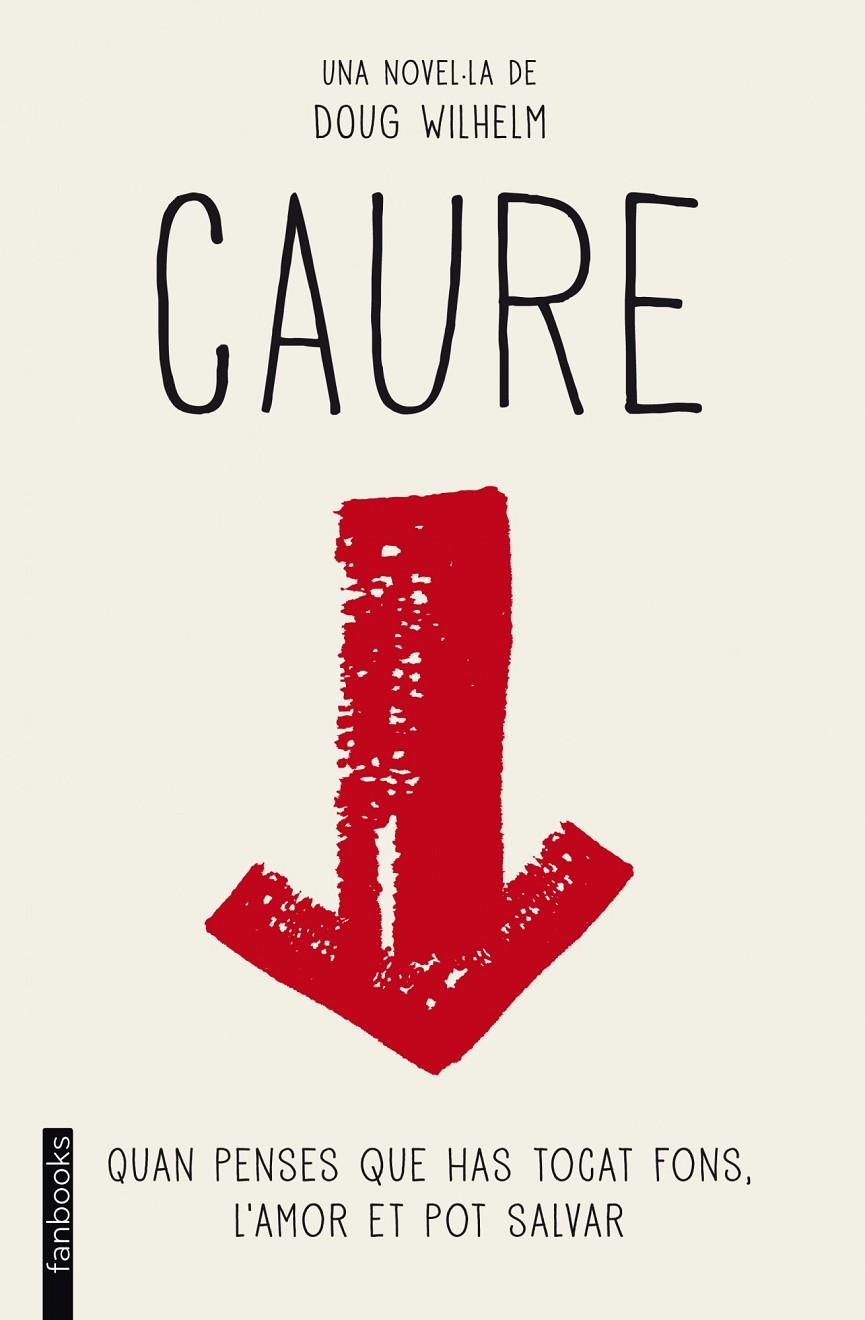 Caure | 9788415697855 | Doug Wilhelm