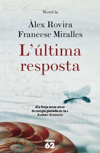 L'última resposta | 9788429763676 | Àlex Rovira - Francesc Miralles