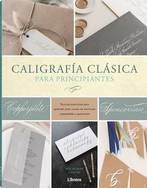 Caligrafía clásica para principiantes | 9789463599344 | Chung, Younghae