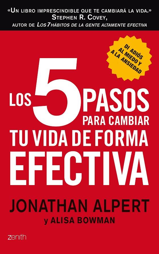 Los 5 pasos para cambiar tu vida de forma efectiva | 9788408008361 | Jonathan alpert y Alisa Bowman