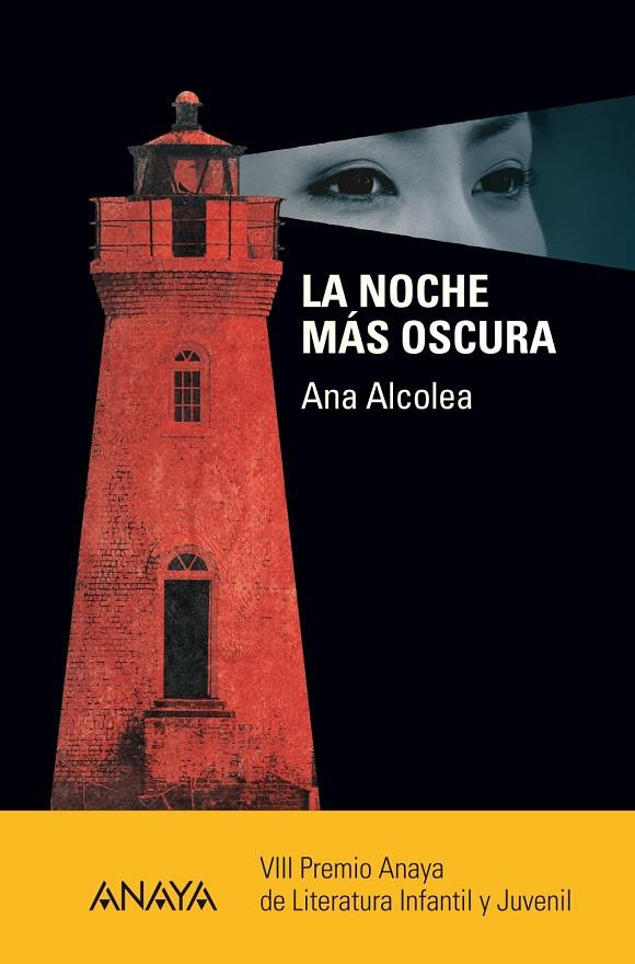 La noche más oscura | 9788466795159 | Ana Alcolea