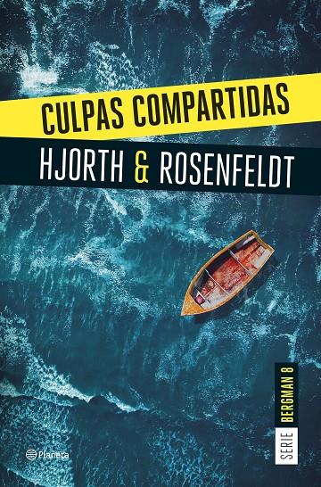 Culpas compartidas (Serie Bergman 8) | 9788408290940 | Hjorth, Michael/Rosenfeldt, Hans