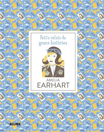 Amelia Earhart. Petits relats de grans històries | 9788417254599 | Thomas, Isabel