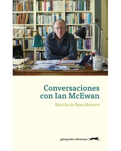 Conversaciones con Ian McEwan | 9788417109615 | Ryan Roberts