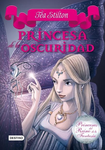 Princesa de la oscuridad | 9788408013587 | Tea Stilton