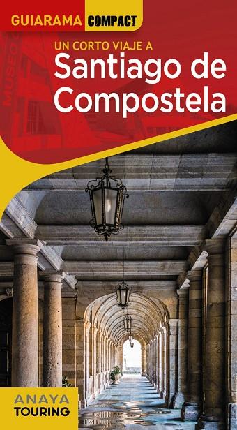 Santiago de Compostela | 9788491585015 | Murado López, Miguel Anxo