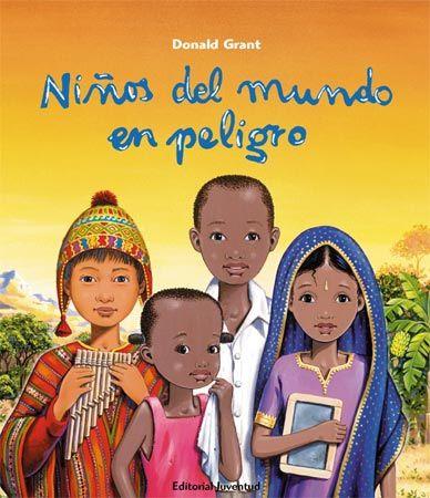 Niños del mundo en peligro | 9788426140272 | Donald Grant