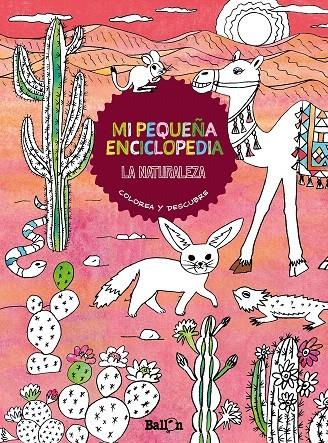 La naturaleza. Mi pequeña enciclopedia | 9789403211718 | VV.AA.