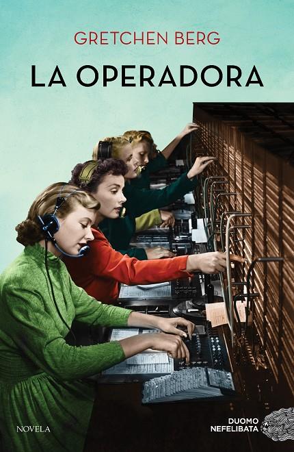 La operadora | 9788417761585 | Berg, Gretchen