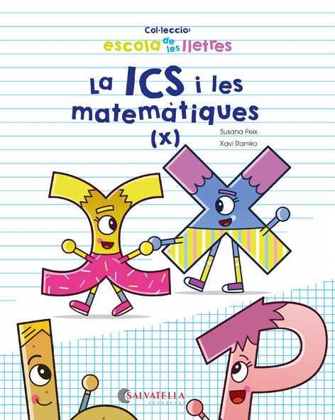 La ICS i les matemàtiques | 9788417091675 | Peix Cruz, Susana