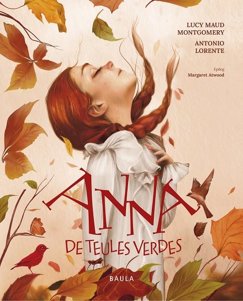 Anna de Teules Verdes | 9788447946440 | Montgomery, Lucy Maud/Lorente, Antonio (epíleg de Margaret Atwood)