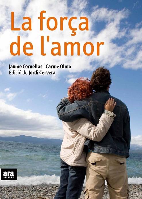 La força de l'amor | 9788492552184 | Jaume Cornellas i Carme Olmo