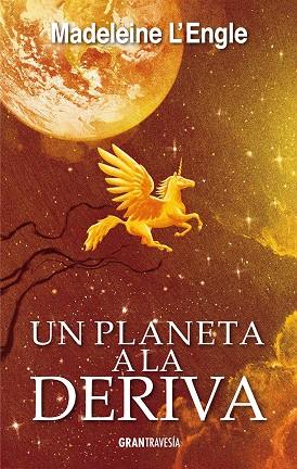 Un planeta a la deriva | 9788494658792 | Madeleine L'Engle