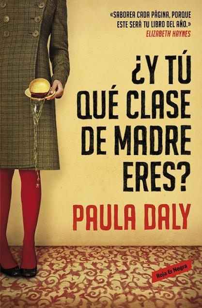 ¿Y tú que clase de madre eres? | 9788439728191 | Paula Daly