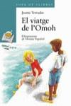 El viatge de l'Omoh | 9788448909642 | Jaume Terradas