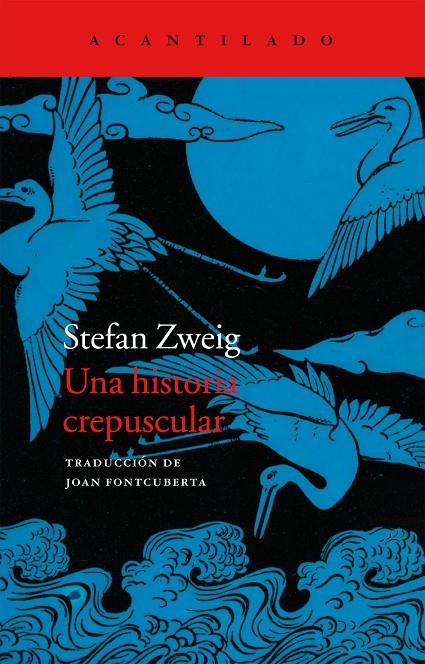 Una historia crepuscular | 9788416011681 | Stefan Zweig