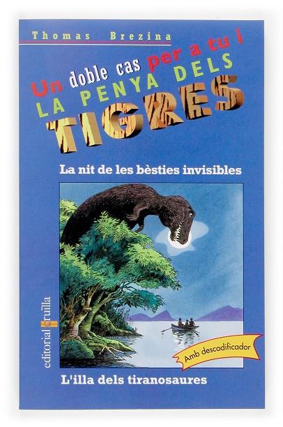 La nit de les bèsties invisibles / L'illa dels tiranosa | 9788466113977 | Thomas Brezina