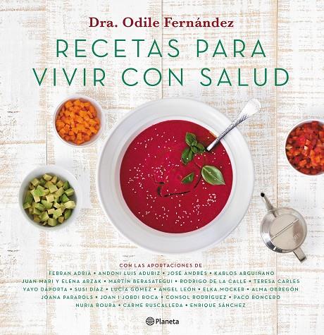 Recetas para vivir con salud | 9788408180623 | Dra. Odile Fernández