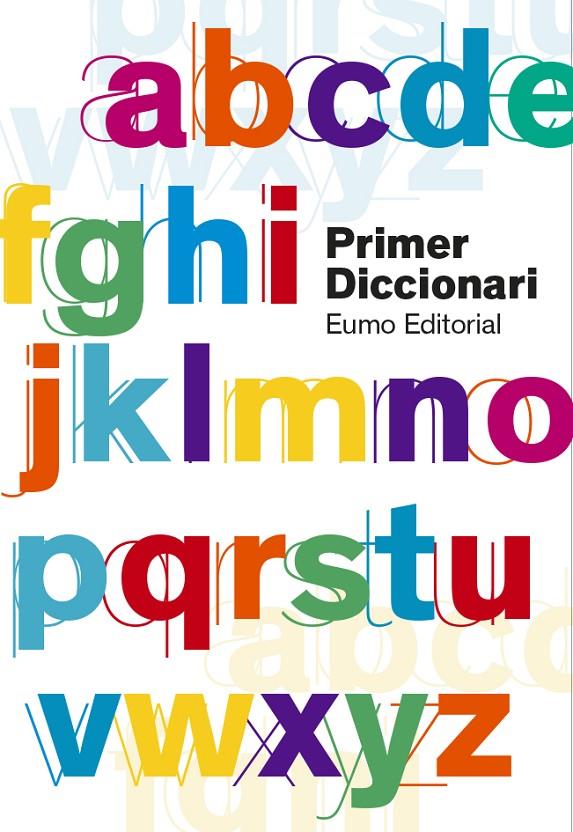 Primer Diccionari  (edició 2019) | 9788497666657 | Ayats Coromina, Montse/Bernal Creus, M. Carme/Codina Valls, Francesc/Fargas Riera, Assumpta