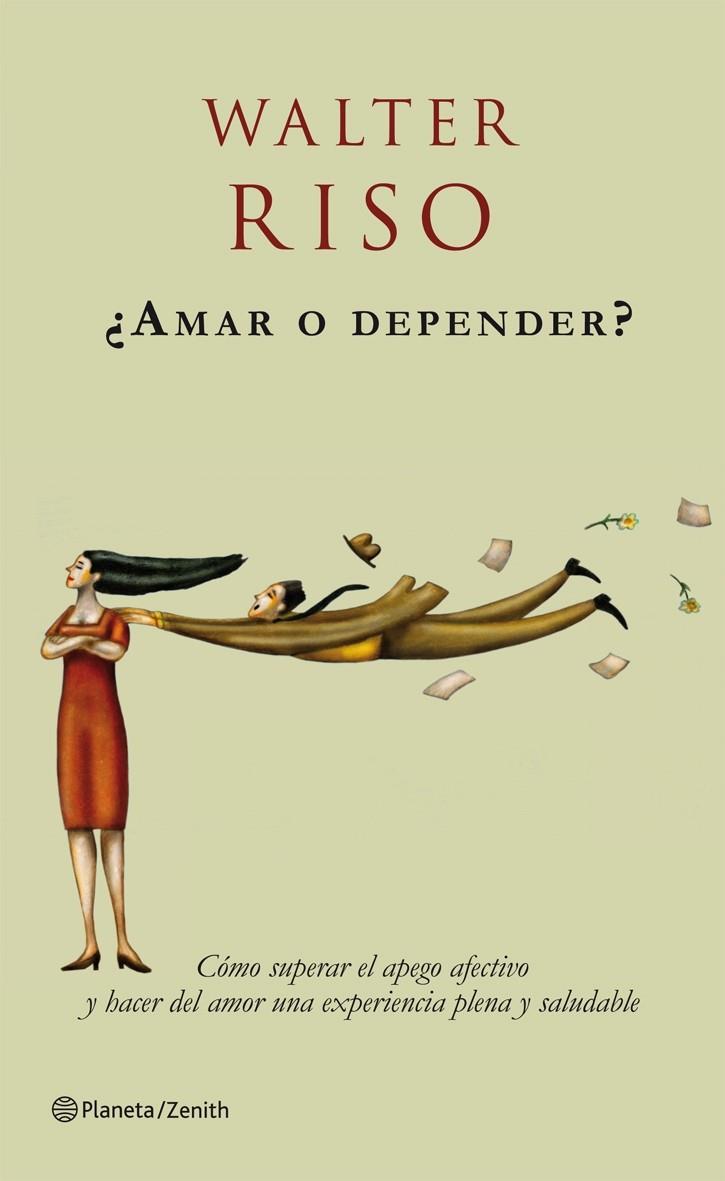 ¿Amar o depender? | 9788408063711 | Walter Riso