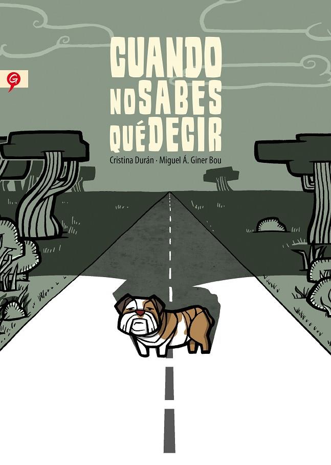 Cuando no sabes qué decir | 9788416131143 | Cristina Durán - Miguel Á. Giner Bou