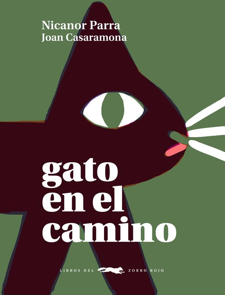 Gato en el camino | 9788412314397 | Nicanor Parra