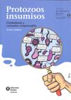 Protozoos insumisos. Ciudadanía y consumo responsable | 9788484525905 | Araceli Caballero