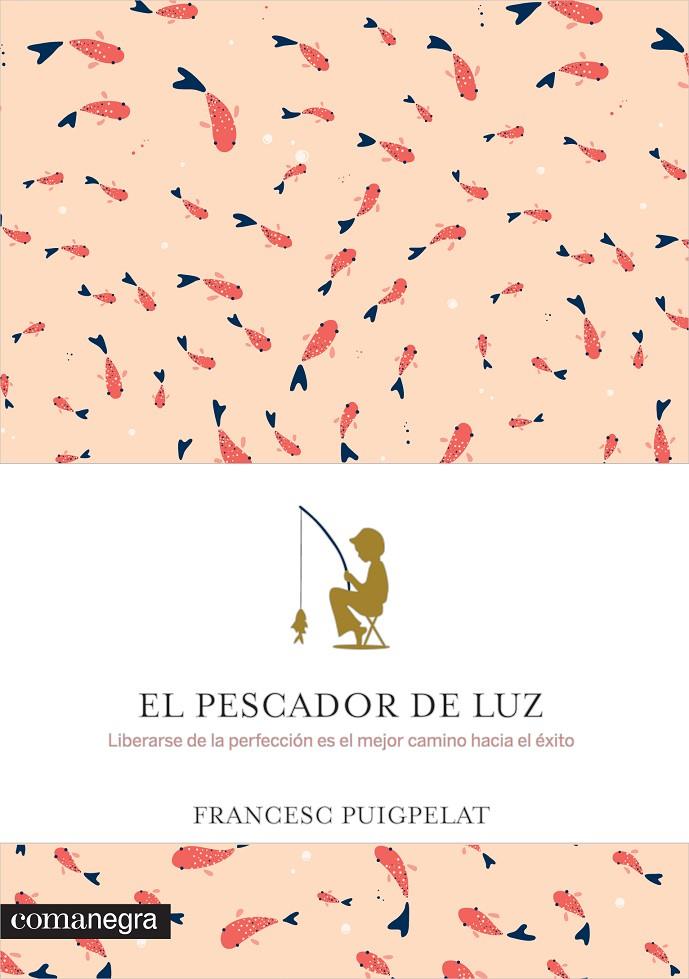 pescador de luz, El | 9788416605088 | Francesc Puigpelat