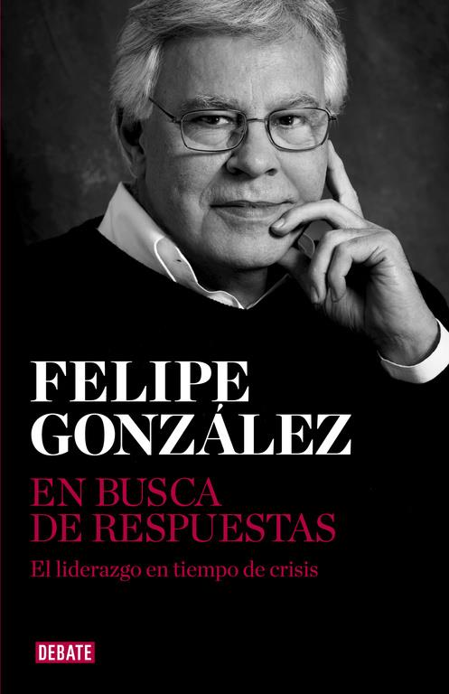 En busca de respuestas | 9788499923215 | Felipe González