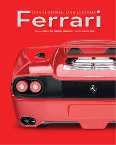 Ferrari. Una historia, una leyenda | 9788416279319 | Saverio Vukka / Marco de fabianis Manierto