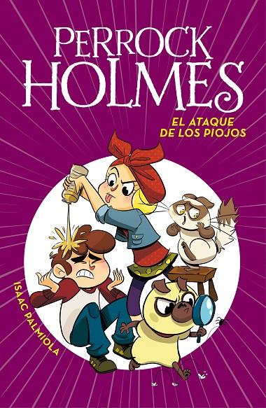 El ataque de los piojos (Serie Perrock Holmes 11) | 9788417671679 | Palmiola, Isaac