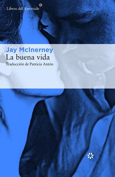 La buena vida | 9788417007423 | McInerney, Jay