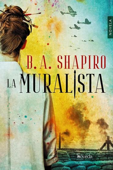 La muralista | 9788416691883 | Shapiro, B.A.