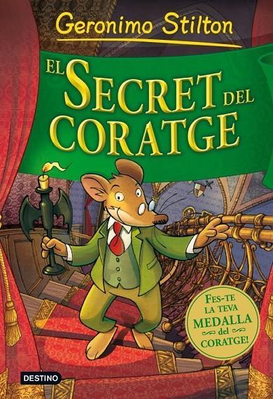 Secret del coratge, El | 9788499324920 | Stilton, Geronimo