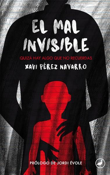 El mal invisible | 9788416673575 | Xavi Pérez Navarro