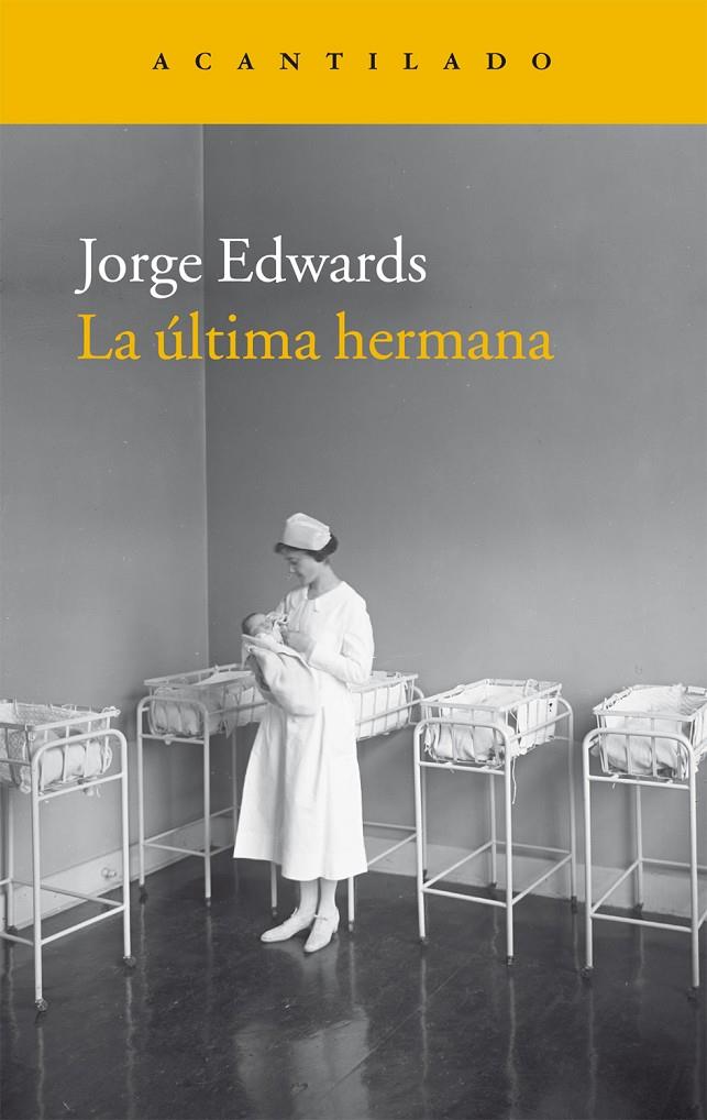 La última hermana | 9788416011940 | Jorge Edwars