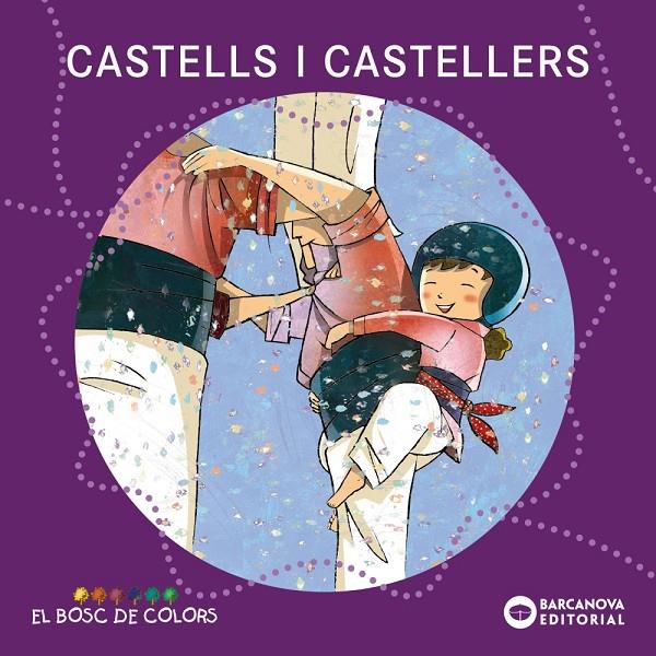 Castells i castellers | 9788448926939 | Baldó, Estel/Gil, Rosa/Soliva, Maria