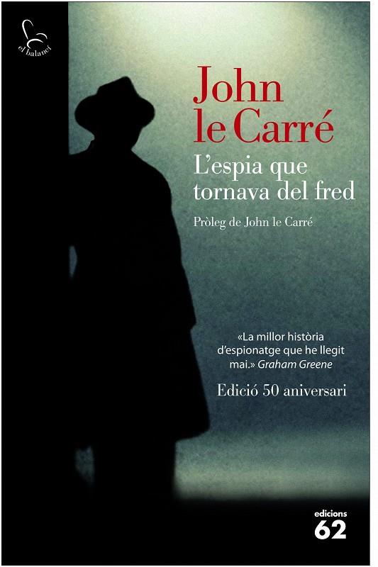 L'espia que tornava del fred | 9788429771510 | John le Carré