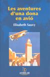 Les aventures d'una dona en avió | 9788492817054 | Elisabeth Sauvy