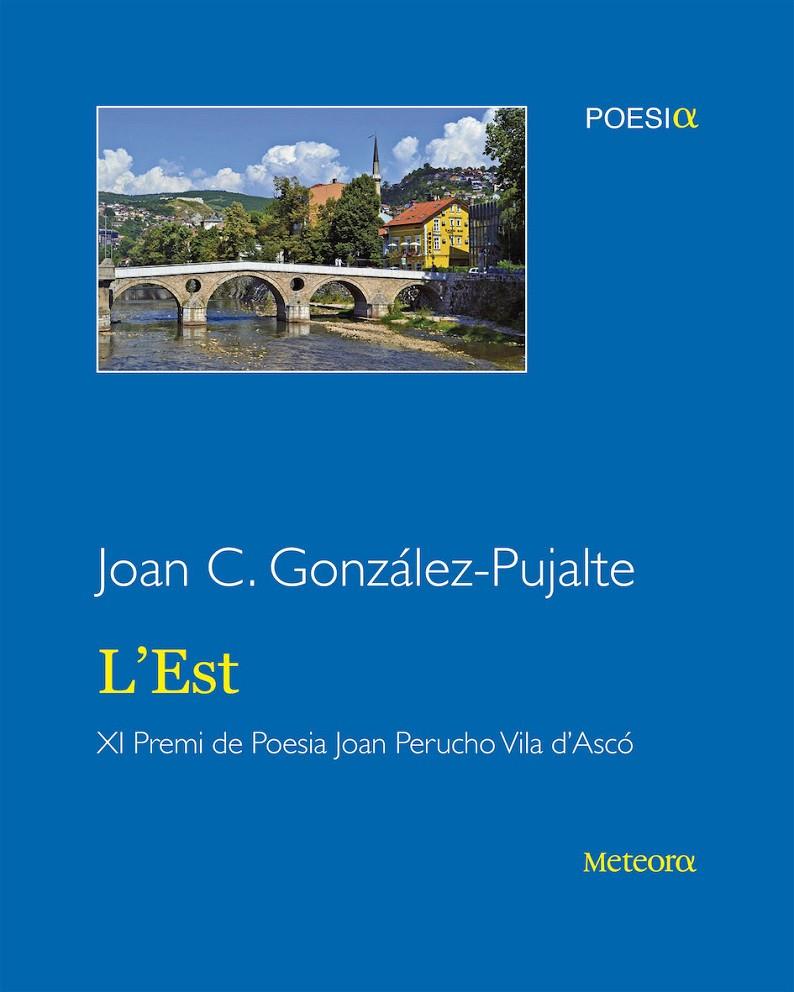 L'Est | 9788494654145 | Joan C. González-Pujalte