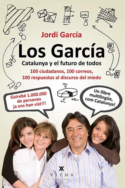 Los García - Catalunya y el futuro de todos | 9788483307847 | Jordi García