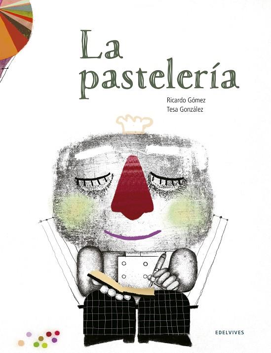 La pastelería | 9788414002070 | Ricardo Gómez y Tesa González