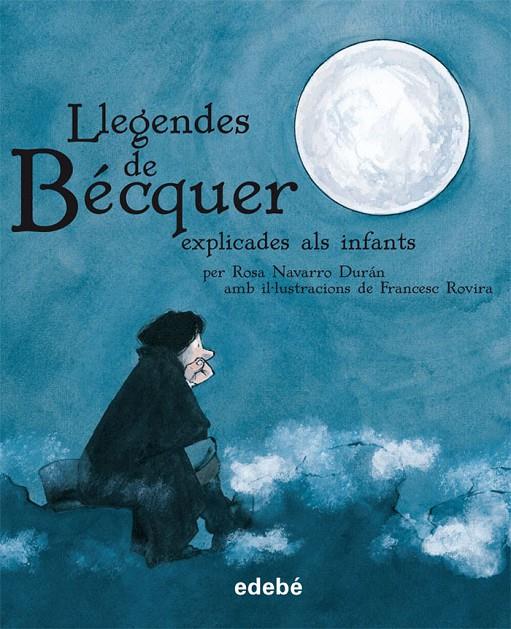 Llegendes de Bécquer explicades als infants | 9788423693368 | Rosa Navarro Durán