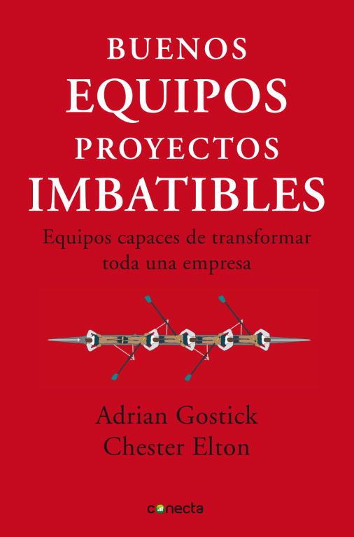 Buenos equipos, proyectos imbatibles | 9788493869335 | Adrian Gostick - Chester Elton