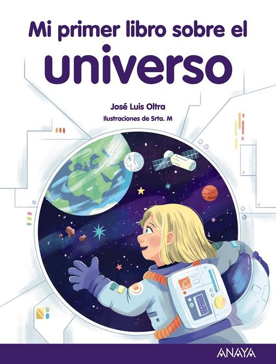 Mi primer libro sobre el universo | 9788414336915 | Oltra, José Luis