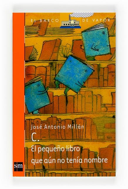 El pequeño libro que aún no tenía nombre | 9788467536539 | José Antonio Millán