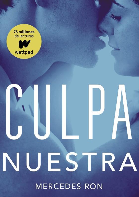 Culpa nuestra (Culpables 3) | 9788490438893 | Ron, Mercedes