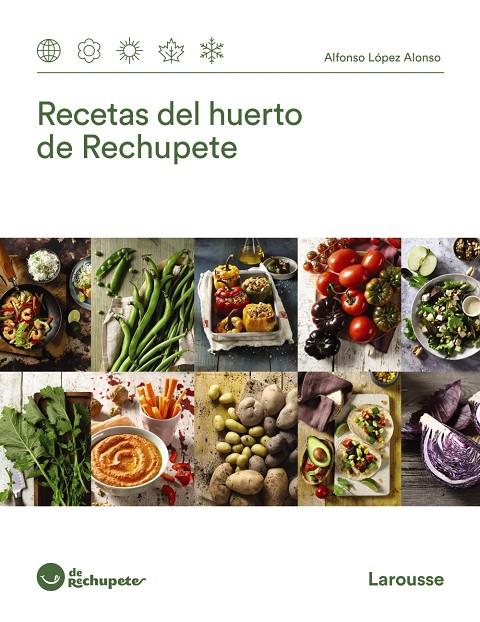 Recetas del huerto de Rechupete | 9788418100673 | López Alonso, Alfonso